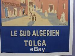 AFFICHE ANCIENNE LITHOGRAPHIQUE TOLGA ALGERIE par R PERAULT 1950 entoilée