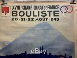AFFICHE ANCIENNE ORIGINALE XVIIIeme Championat de France BOULISTE SETTO 1943