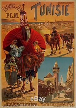 AFFICHE ORIGINALE c 1900 pour le TOURISME en TUNISIE organise par le PLM