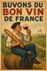 Affiche Poster Buvons Vin De France