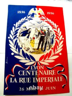 Affiche. 1856-1956. Lyon Centenaire De La Rue Imperiale. 26 Mai-14 Juin. 44,8 X 29