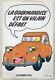 Affiche 2cv CitroËn La Gourmandise Est Un Vilain Défaut