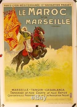 Affiche Ancienne 1913 Le Maroc par Marseille Par E L Lessieux entoilée T B E