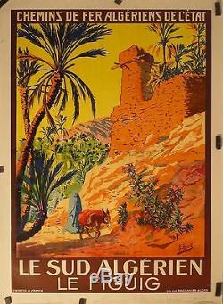 Affiche Ancienne 1925 Ch de Fer Algerien LE FIGUIG par E Herzig bel orientalism