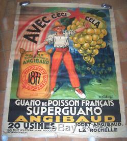 Affiche Ancienne Angibaud Guano Poissons Francais Raisins Vin Galland Circa 1930