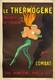 Affiche Ancienne Originale Le Thermog&egrave;ne Leonetto Cappiello 1940