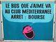 Affiche Ancienne Sine Circa 1950-60 Le Bus Que J'aime Va Au Clibe Mediterranee