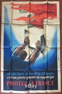 Affiche PROTEGE LA FRANCE TRAVAILLE EN ALLEMAGNE Propagande WWII 78x118cm