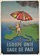 Affiche Paix Et Liberté 1951 Europe Unie Gage De Paix Illustr. Morac