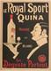 Affiche Poster Royal Sport Quina