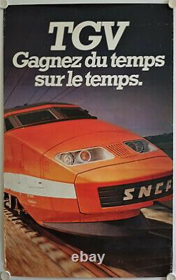 Affiche SNCF 1981 TGV Gagnez du temps sur le temps