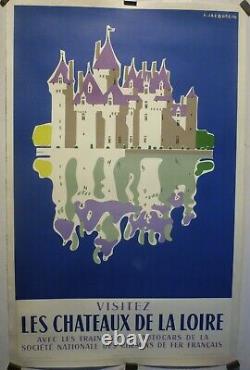 Affiche ancienne originale SNCF Jacquelin châteaux Loire entoilée 1956