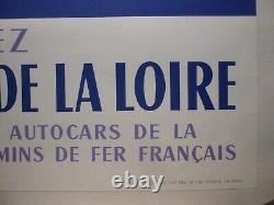 Affiche ancienne originale SNCF Jacquelin châteaux Loire entoilée 1956