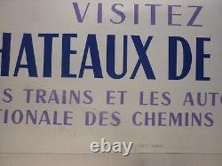 Affiche ancienne originale SNCF Jacquelin châteaux Loire entoilée 1956