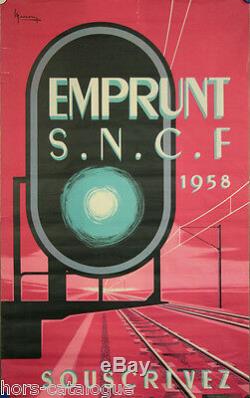 Affiche originale, Emprunt SNCF 1958, Souscrivez. Par Marcour 1958. Imp Vox Pub