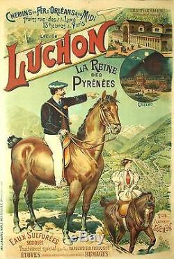 Affiche originale LUCHON Chemins de fer d'Orléans et du Midi Termes Casino XIXe