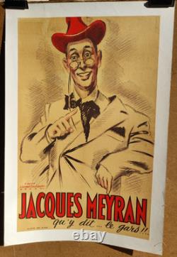 Affiche originale ancienne Jacques Meyran qu'y dit. Le gars! . /RS78