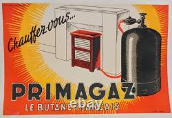 Affiche originale ancienne PRIMAGAZ Le Butane Français /RS186