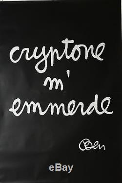 Affiche originale années 1996 CRYPTONE M'EMMERDE Par BEN (Vautier)