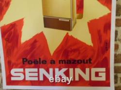Authentique Affiche Ancienne Senking Poele A Mazout