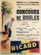 Concours De Boules Ricard Affiche Originale Entoilée Offset G. Potier 54x69cm