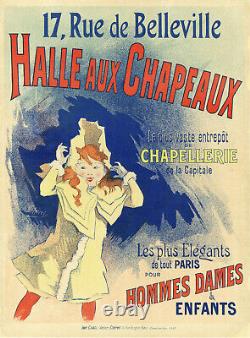 HALLE AUX CHAPEAUX Affiche originale entoilée Litho Jules CHERET 1892