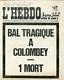 L'hebdo Hara-kiri N°94 Du 16/111970 Bal Tragique A Colombey 1 Mort