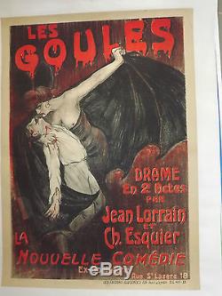 RARE ancienne affiche LES GOULES La nouvelle comedie Jean LORRAIN et CH ESQUIER