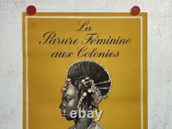 Rare affiche ancienne Expo Parure Feminine Des Colonies Paris 1945
