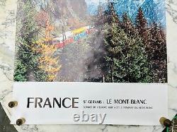 SAINT GERVAIS LE MONT BLANC ET LE TRAMWAY DU MONT BLANC Affiche originale 1972