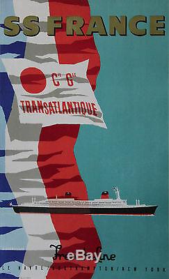 SS FRANCE / Cie Gle TRANSATLANTIQUE Affiche originale entoilée (J. JACQUELIN)