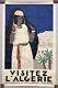 Visitez LalgÉrie Affiche Lithographiée Orientaliste /g. Schuster /orientalisme